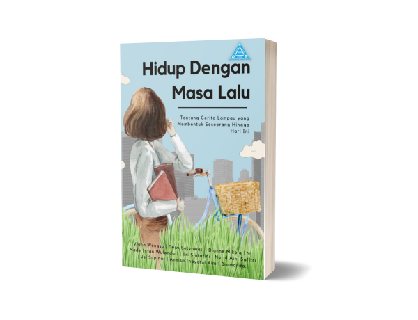 Hidup Dengan Masa Lalu