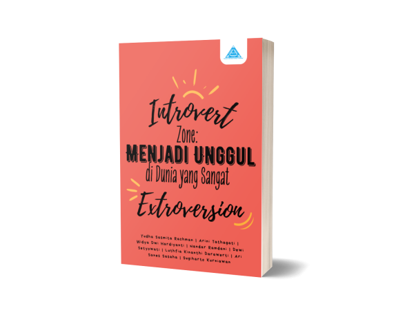 Introvert Zone: Menjadi Unggul di Dunia yang Sangat Extroversion