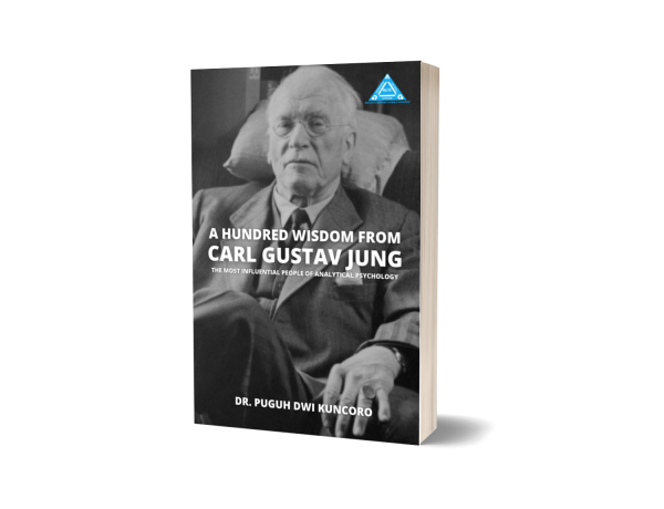 A Hundred Wisdom From Carl Gustav Jung: The Most Influential People of Analytical Psychology