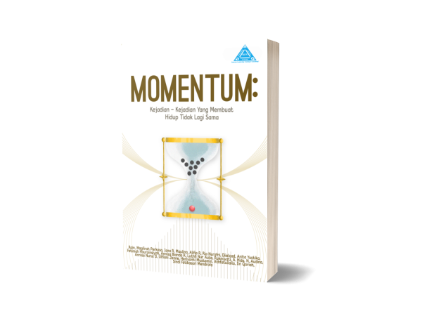 Momentum: Kejadian-Kejadian yang Membuat Hidup Tidak Lagi Sama
