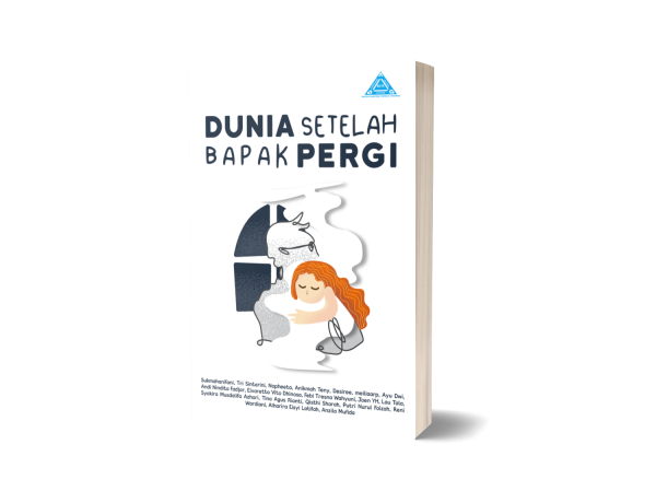 Dunia Setelah Bapak Pergi